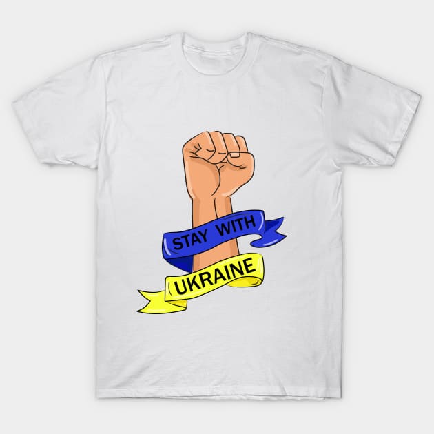 Stay with Ukraine sign.Fist up with blue-yellow ribbon and text T-Shirt by Ponka Design